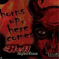 Hell Injection : Horns Up, Here Comes Hell Injection